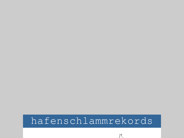 www.hafenschlammrekords.de