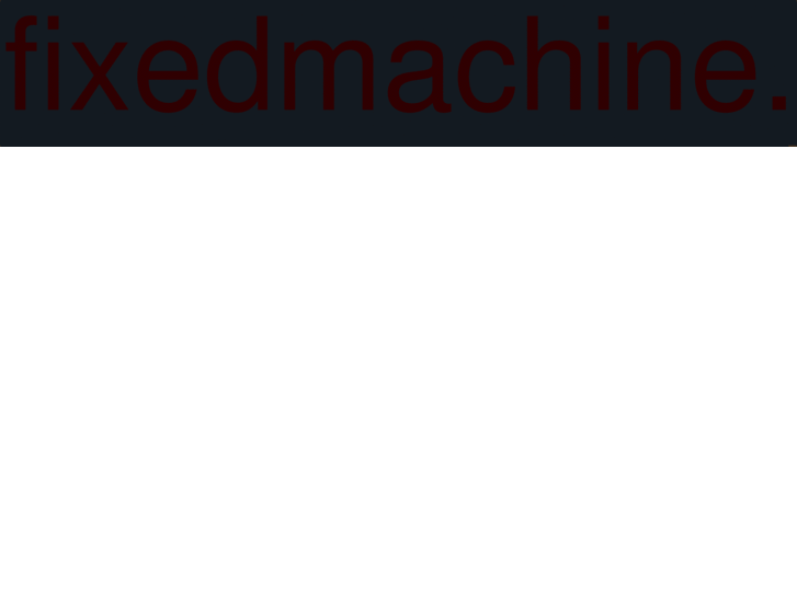 www.fixedmachine.net