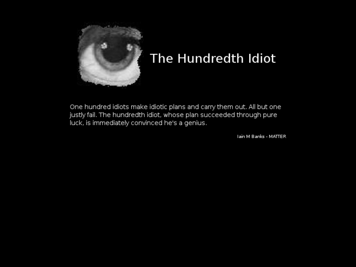 www.thehundredthidiot.com