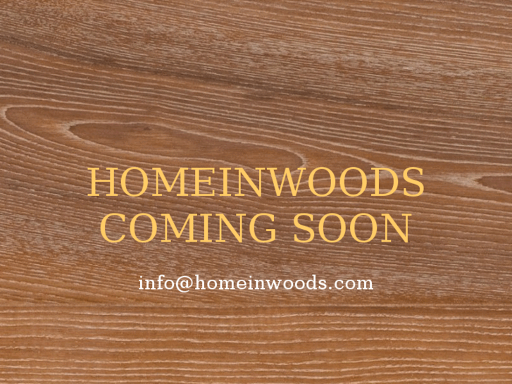 www.homeinwoods.com