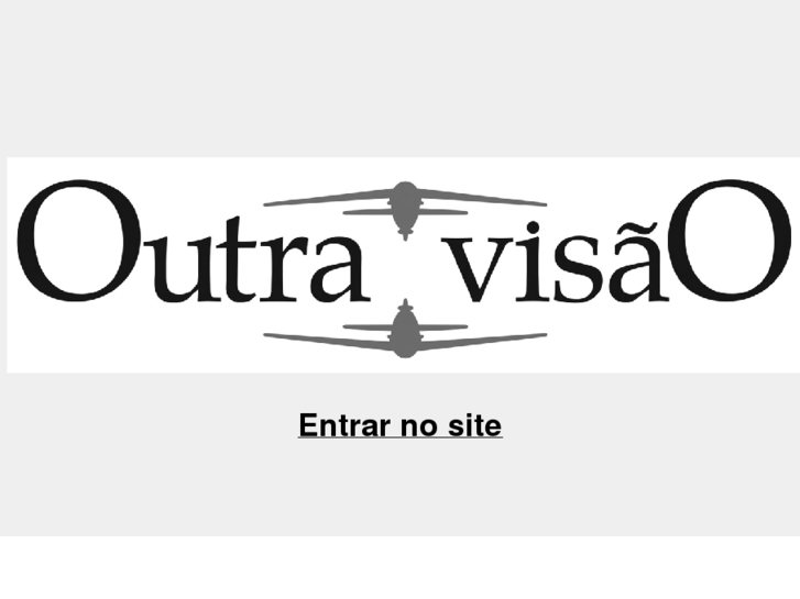 www.outravisaobrasil.com