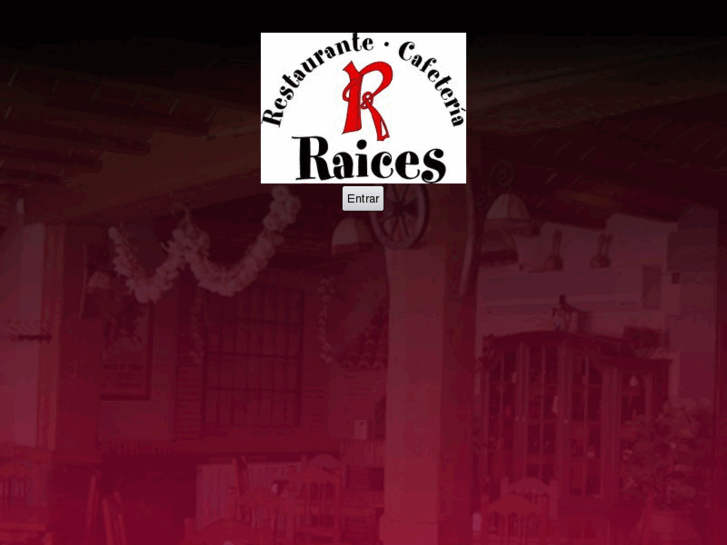 www.raicesrestaurante.com