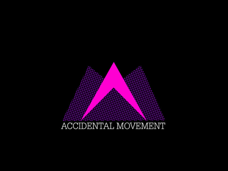 www.accidentalmovement.org