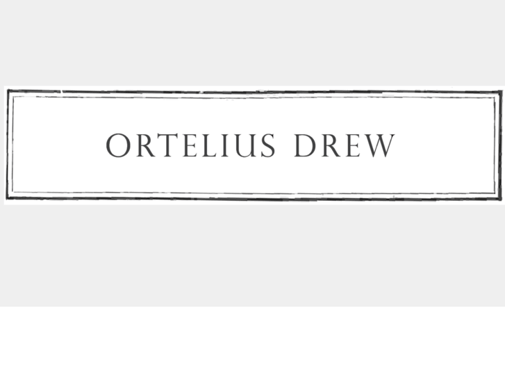 www.orteliusdrew.com