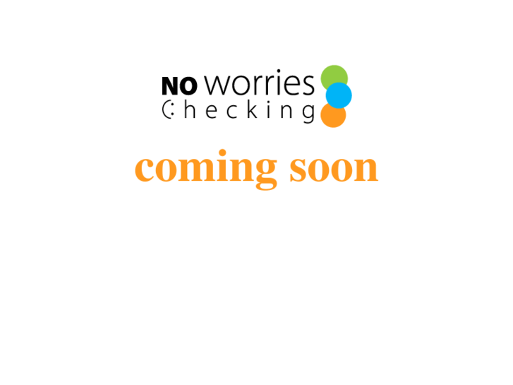 www.noworrieschecking.com