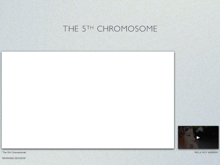 www.the5thchromosome.com