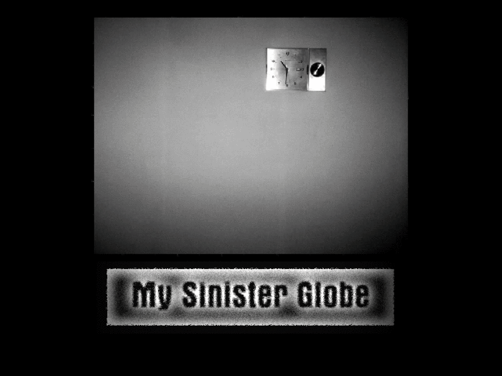 www.mysinisterglobe.com