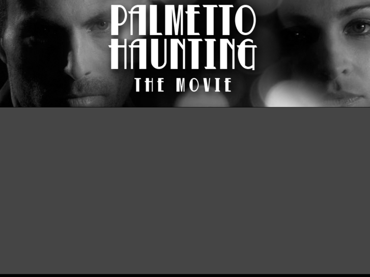 www.palmettohauntingmovie.com