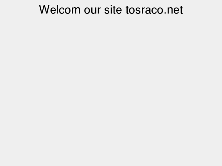 www.tosraco.net