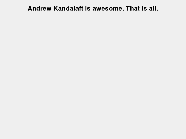 www.andrewkandalaftisawesome.info