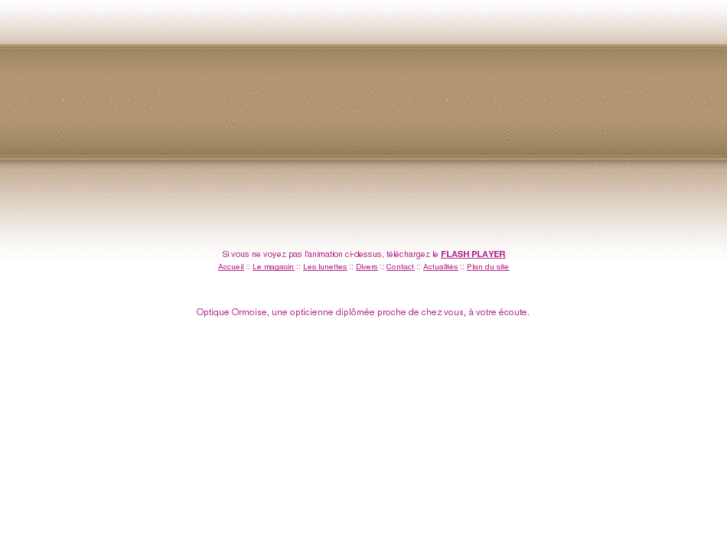 www.optique-ormoise.com