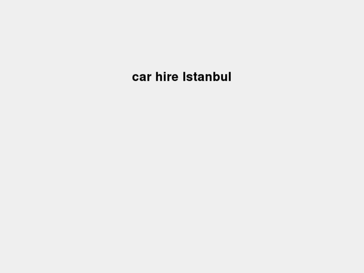 www.carhireistanbul.org