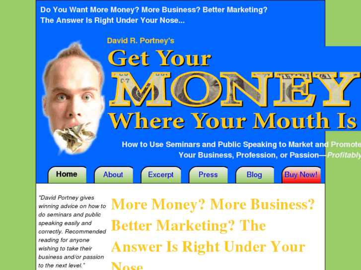 www.getyourmoneywhereyourmouthis.com