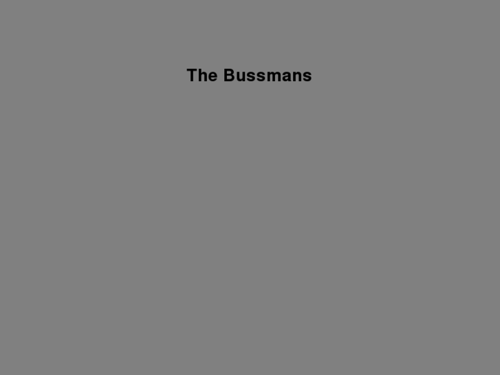 www.thebussmans.com