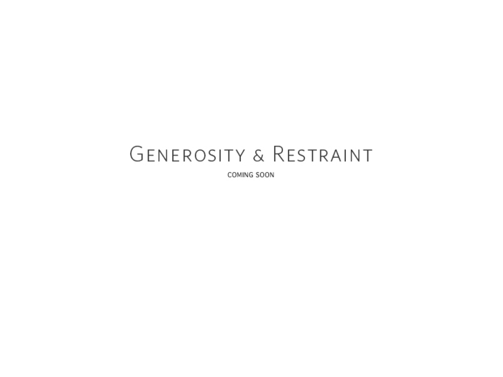www.generosity-restraint.com