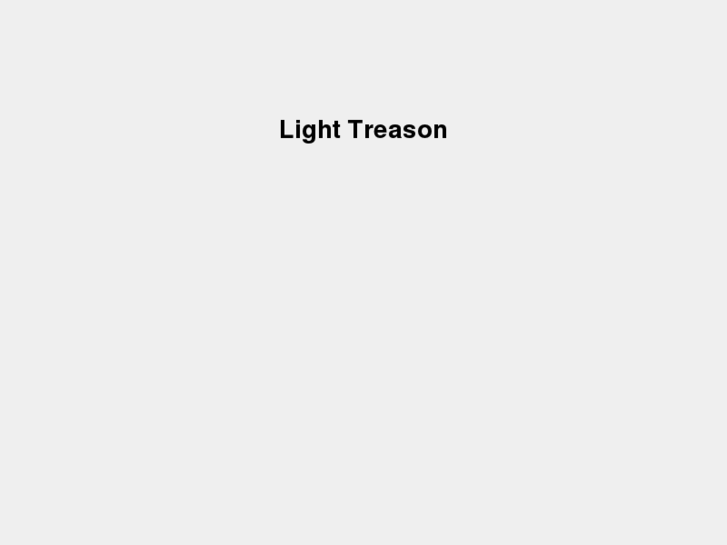 www.lighttreason.com