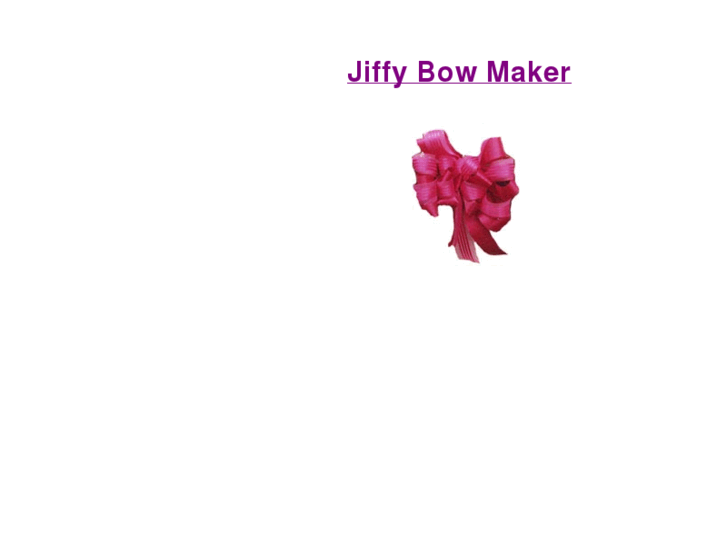 www.jiffybowmaker.net
