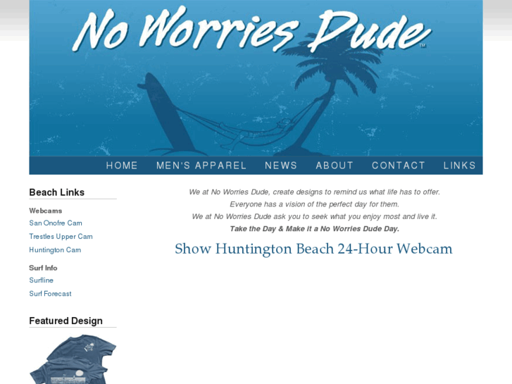 www.noworriesdude.net