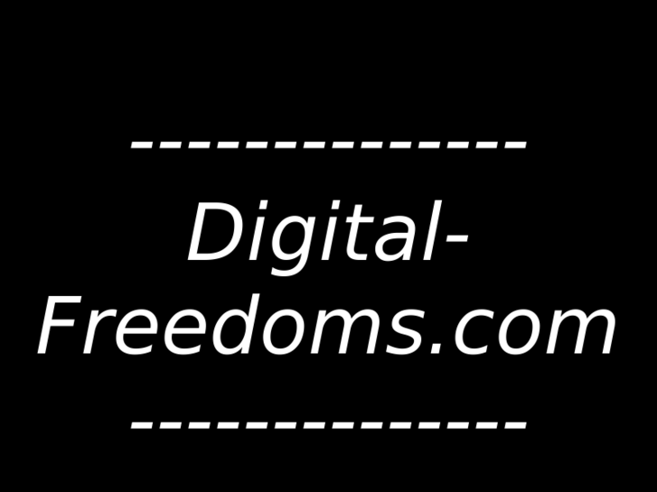 www.digital-freedoms.com