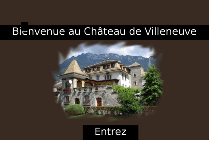 www.lechateaudevilleneuve.ch