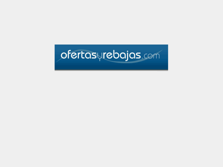 www.ofertasyrebajas.com