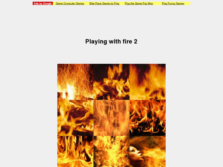 www.playingwithfire2.org