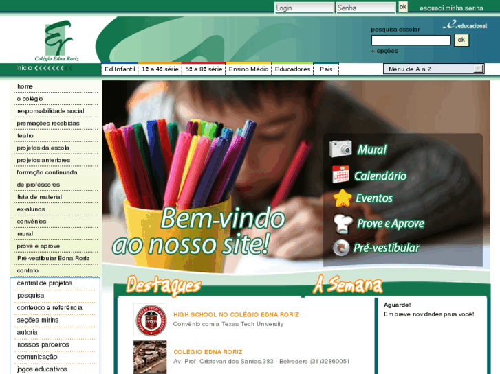 www.colegioednaroriz.com.br