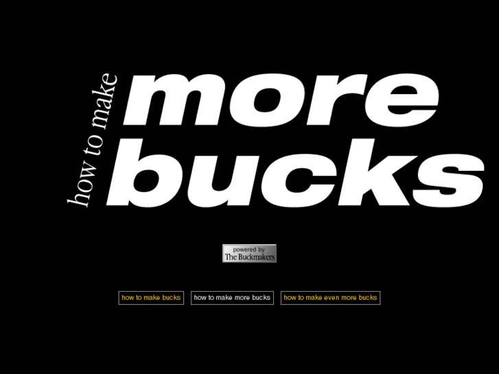 www.howtomakemorebucks.com