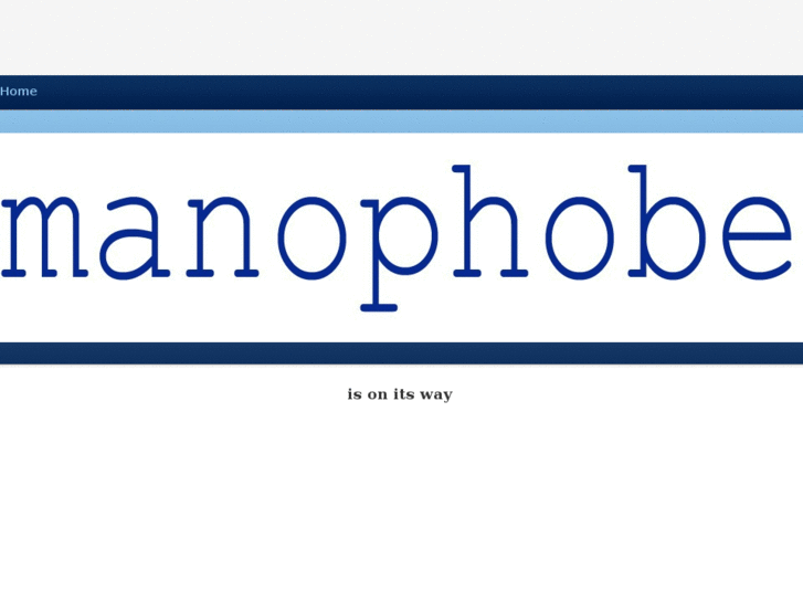 www.manophobe.com