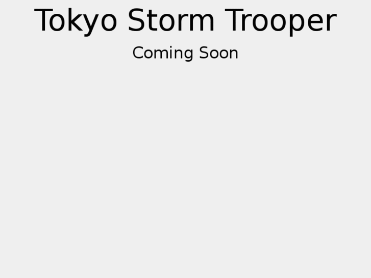 www.tokyostormtrooper.com