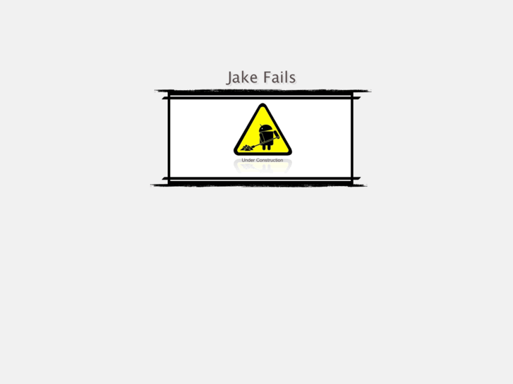www.jakefails.com