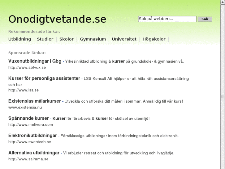 www.onodigtvetande.se