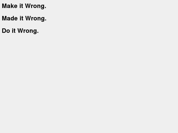 www.madeitwrong.com