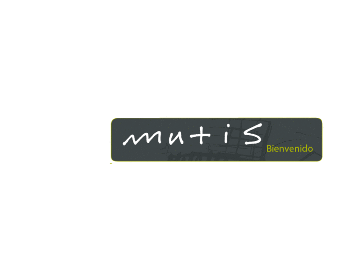 www.mutis.info