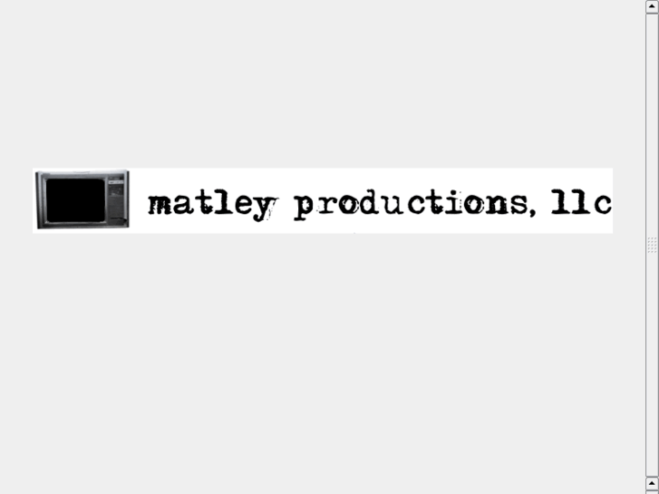 www.matleyproductions.com