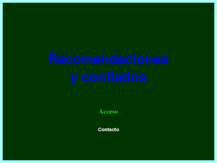 www.recomendacionesyconfiados.info