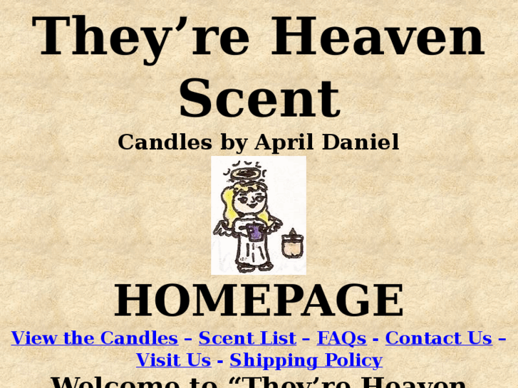 www.theyreheavenscent.com