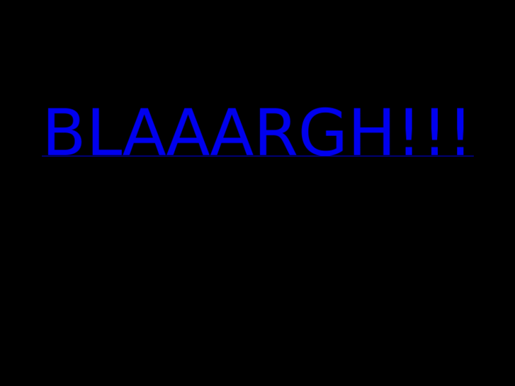 www.blaaargh.com