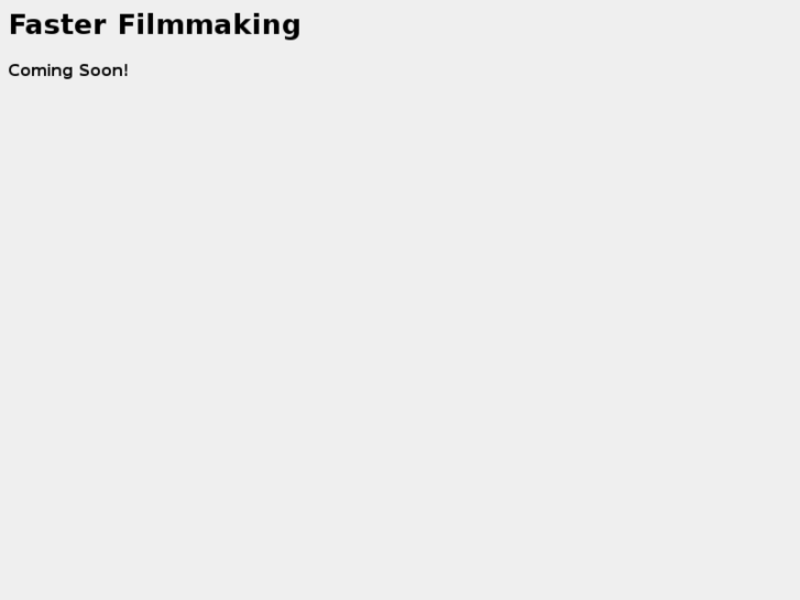 www.fasterfilmmaking.com