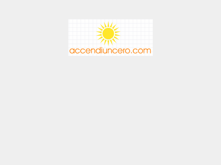 www.accendiuncero.com