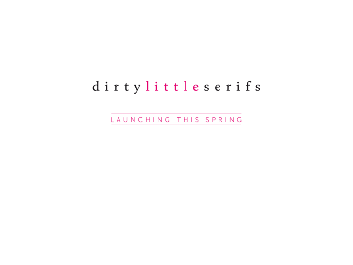 www.dirtylittleserifs.com