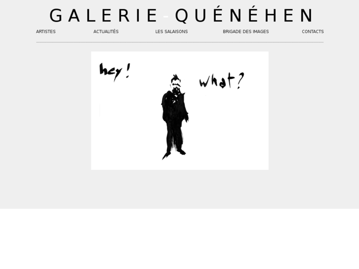 www.galeriequenehen.com