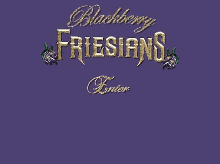 www.blackberryfriesians.com