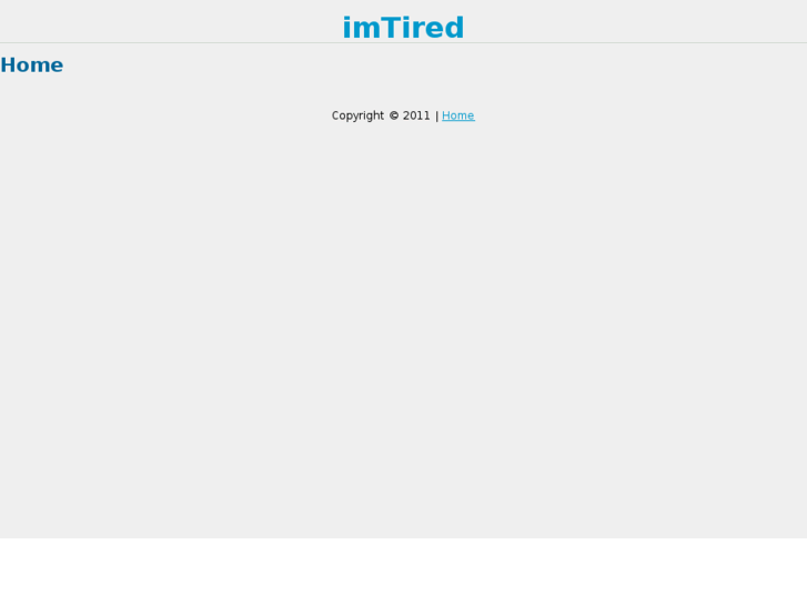 www.imtired.info