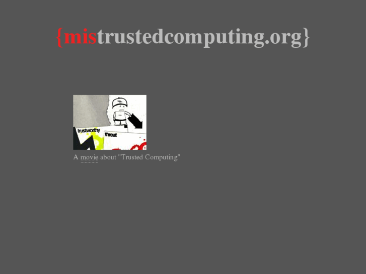 www.mistrustedcomputing.org