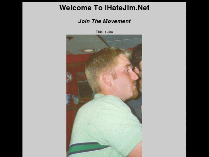 www.ihatejim.net