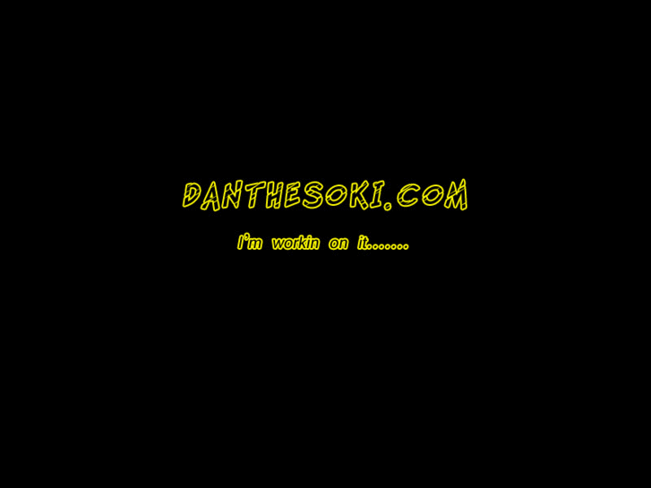 www.danthesoki.com