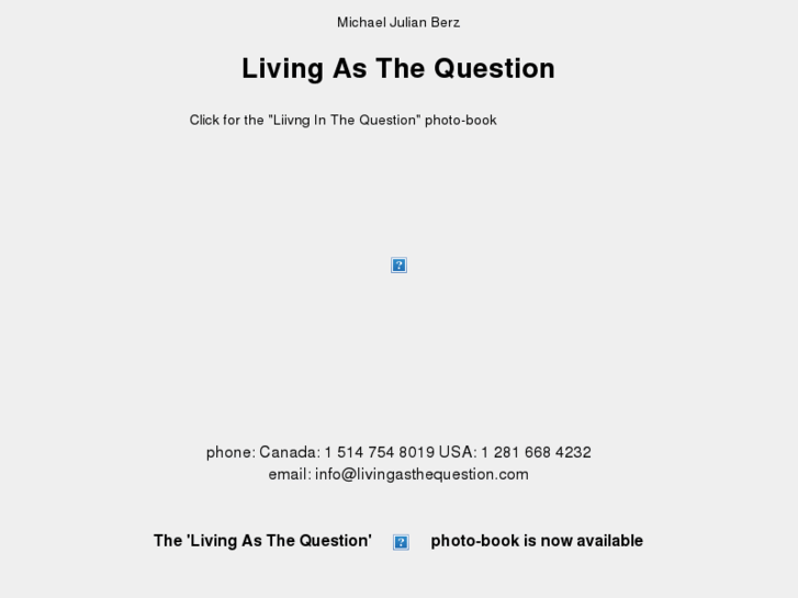 www.livingasthequestion.com