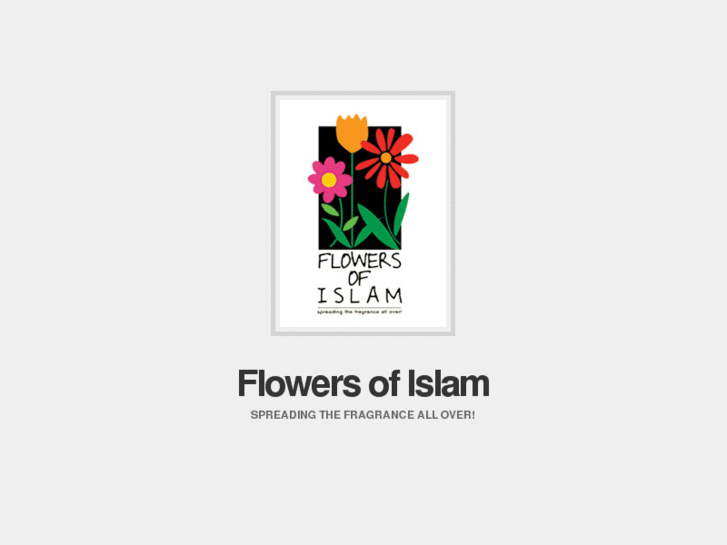 www.flowersofislam.org