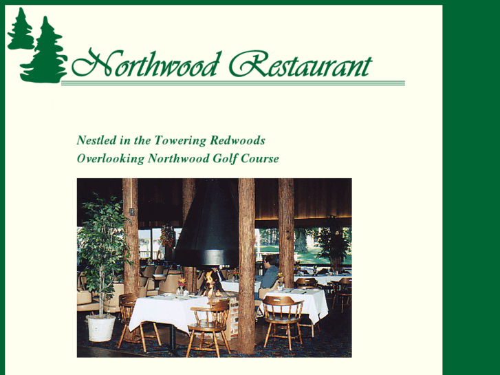 www.northwoodrestaurant.com